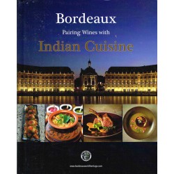 BORDEAUX PAIRING WINES WITH INDIAN CUISINE (ANGLAIS)