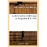 LA FABRICATION DU FROMAGE DE ROQUEFORT (ED 1898)