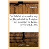 SUR LA FABRICATION DU FROMAGE DE ROQUEFORT ET SUR LE REGIME DES TROUPEAUX DU LARZAC, AVEYRON