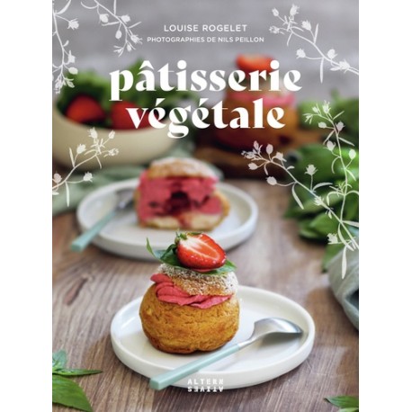 PATISSERIE VEGETALE - Librairie Gourmande