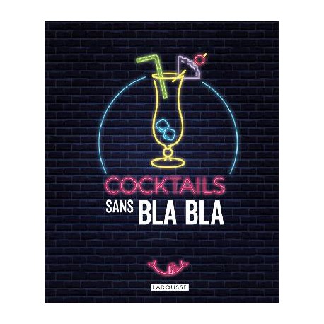 COCKTAILS SANS BLA BLA