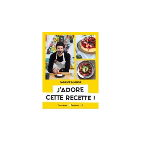 J'ADORE CETTE RECETTE!