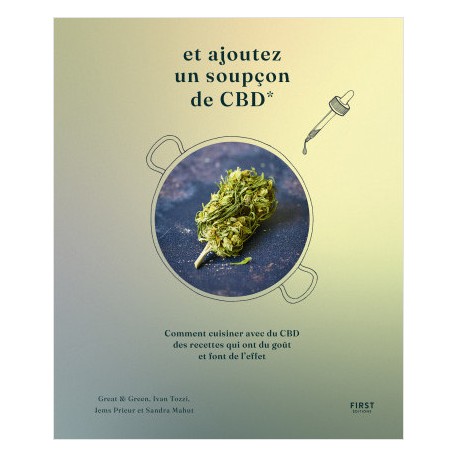 ET AJOUTEZ UN SOUPCON DE CBD