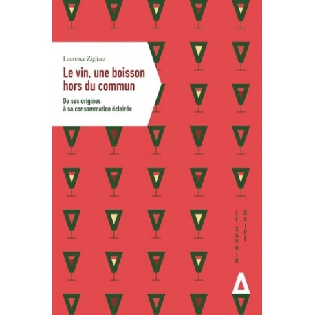 LE VIN, UNE BOISSON HORS DU COMMUN