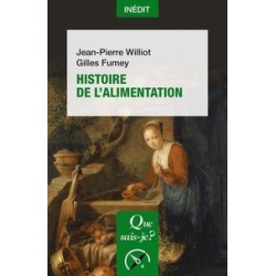 HISTOIRE DE L'ALIMENTATION (Que Sais-je?)