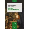 HISTOIRE DE L'ALIMENTATION (Que Sais-je?)