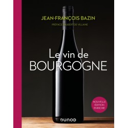 LE VIN DE BOURGOGNE (Nouvelle édition)