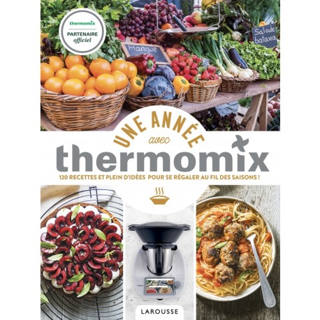 UNE ANNEE AVEC THERMOMIX