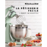 KITCHENAID - LA PATISSERIE FACILE