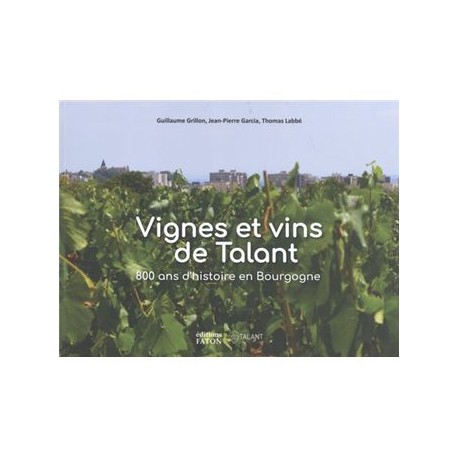 VIGNES ET VINS DE TALANT