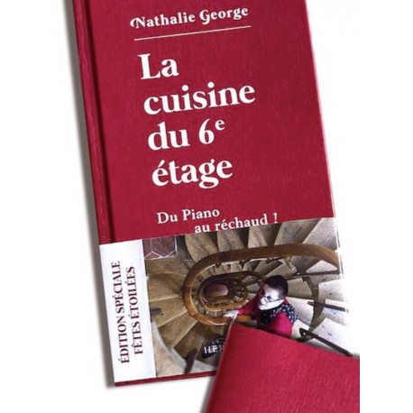 LA CUISINE DU 6e ETAGES (nouvelle édition)