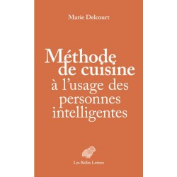 METHODE DE CUISINE A L'USAGE DES PERSONNES INTELLIGENTES