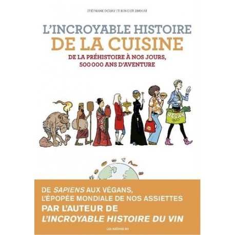 L4INCROYABLE HISTOIRE DE LA CUISINE