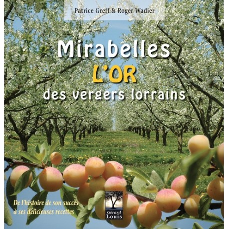 MIRABELLES L'OR DES VERGERS LORRAINS
