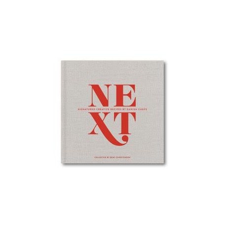 NEXT SIGNATURED CREATIVE RECIPES BY DANISH CHEFS
