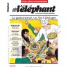 HORS-SERIE ELEPHANT GASTRONOMIE - LA GASTRONOMIE, UN ART A PARTAGER