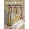 L'ASPERGE BLANCHE DE CHAMPAGNE