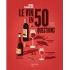 LE VIN EN 50 QUESTIONS (NOUVELLE EDITION)