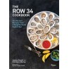 THE ROW 34 COOKBOOK (ANGLAIS)