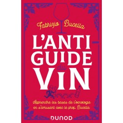 L'ANTI-GUIDE DU VIN (NOUVELLE EDITION)