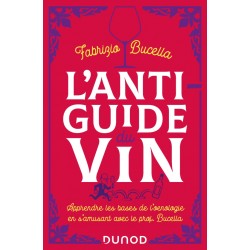 L'ANTI-GUIDE DU VIN (NOUVELLE EDITION°