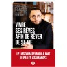 VIVRE SES REVES AFIN DE REVER DE SA VIE