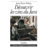DECOUVRIR LES VINS DU JURA