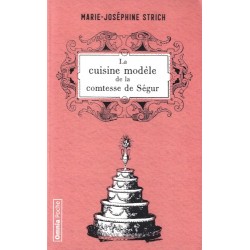 LA CUISINE MODELE DE LA COMTESSE DE SEGUR (POCHE)