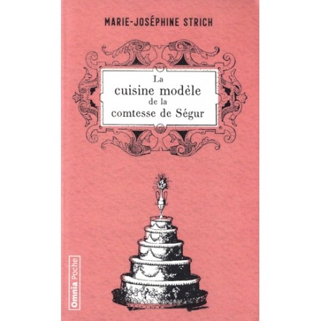 LA CUISINE MODELE DE LA COMTESSE DE SEGUR (POCHE)