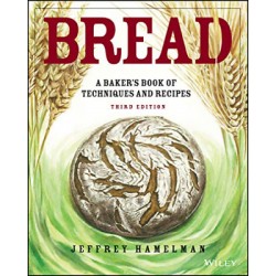 BREADBAKER'S BOOK OF TECHNIQUES AND RECIPES 3 EDITION