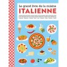 LE GRAND LIVRE DE LA CUISINE ITALIENNE