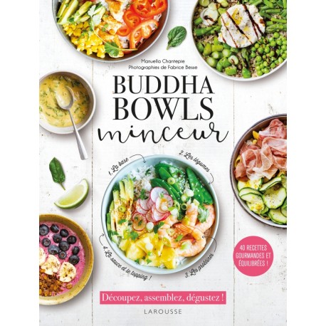 BUDDHA BOWLS MINCEUR - 40 RECETTES GOURMANDES ET EQUILIBREES