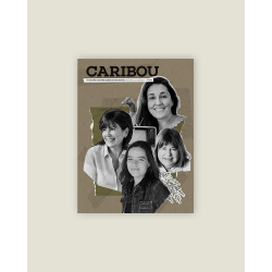 CARIBOU N°11 - PRINTEMPS 2020 - LA CULTURE CULINAIRE QUEBECOISE RAISONNEE