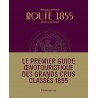 ROUTE 1855 - BORDEAUX CHATEAUX MEDOC ET SAUTERNES