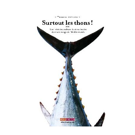 SURTOUT LES THONS