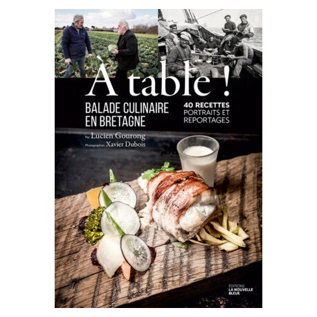 A TABLE! Balade culinaire en Bretagne