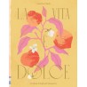 LA VITA E DOLCE (anglais)