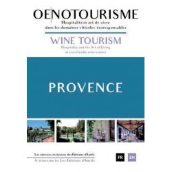 OENOTOURISME PROVENCE / WINE TOURISM PROVENCE