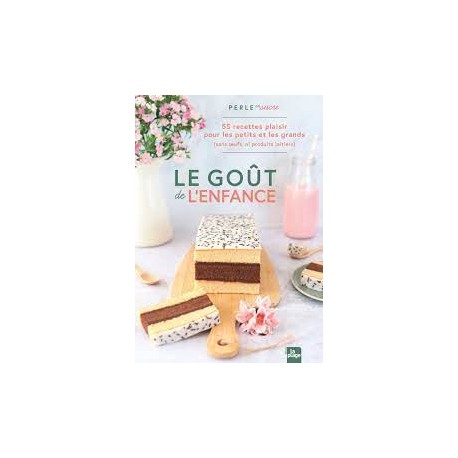 LE GOUT DE L'ENFANCE