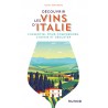 DECOUVRIR LES VINS D'ITALIE