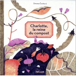 CHARLOTTE, LA REINE DU COMPOST
