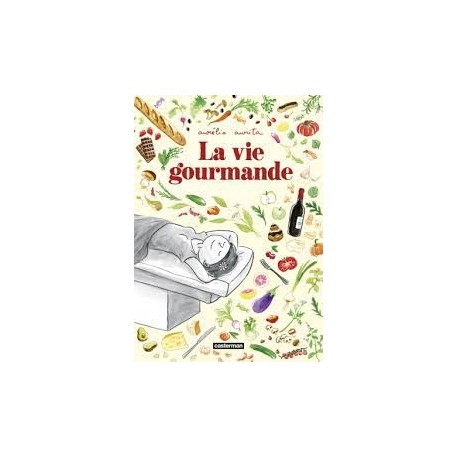 LA VIE GOURMANDE