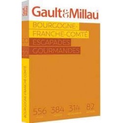 GAULT&MILLAU BOURGOGNE FRANCHE COMTE