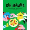 BIG MAMMA CUISINE ITALIENNE EN 30 MINUTES