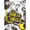 LA QUILLE DU SIECLE