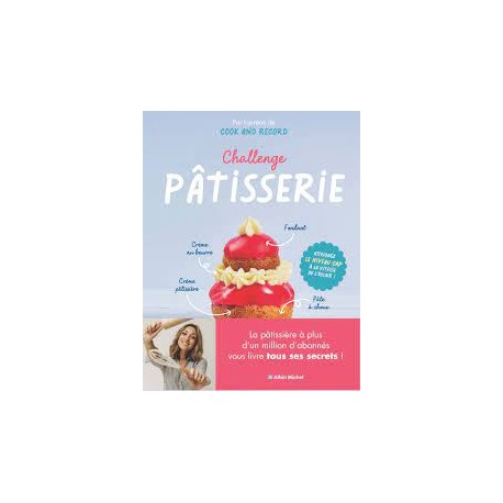 CHALLENGE PATISSERIE - ATTEIGNEZ LE NIVEAU CAP A LA VITESSE DE L'ECLAIR !