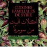 CUISINES FAMILIALES DE SYRIE (bilingue français arabe)