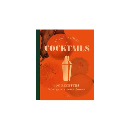 LE GRAND COURS DE COCKTAILS 2022