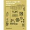 CREER SON JARDIN NOURRICIER
