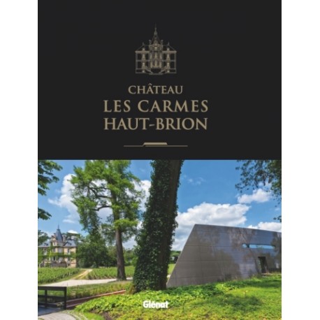 CHATEAU LES CARMES HAUT-BRION